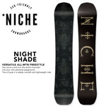 40%OFF NICHE Snowboards Nightshade レディース 19-20 ニッチスノーボード ナイトシェード フリーラン パーク ジブ スノーボード 国内正規品